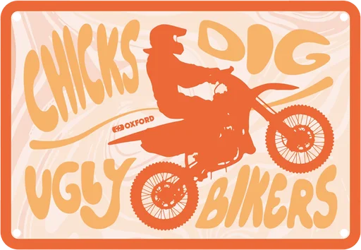 Oxford Garage Metal Sign - Chicks Dig Ugly Bikers: 20x30cm