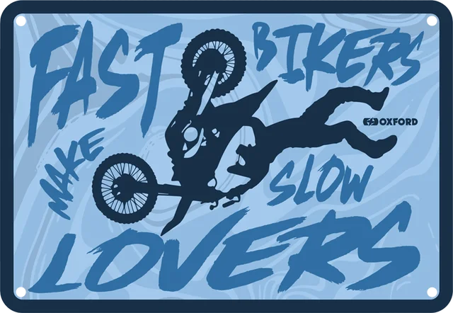 Oxford Garage Metal Sign - Fast Bikers Make Slow Lovers: 20x30cm
